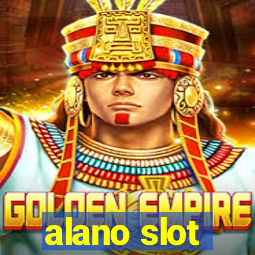 alano slot