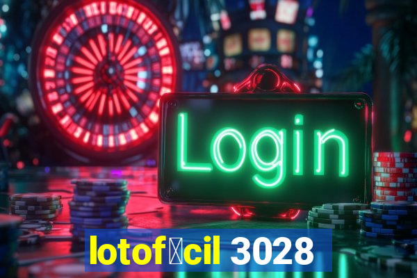 lotof谩cil 3028