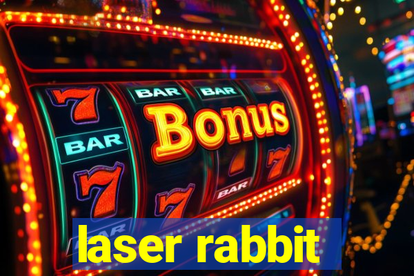 laser rabbit