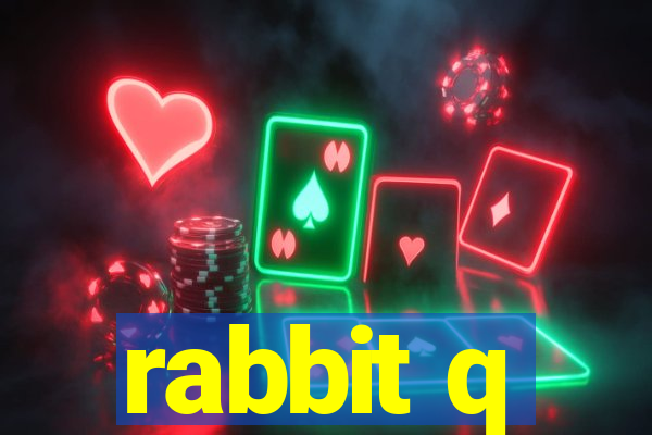 rabbit q