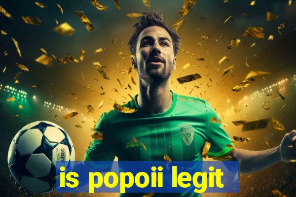 is popoii legit