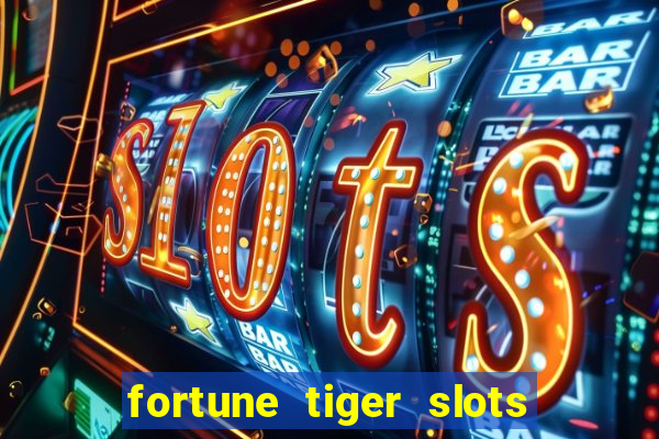 fortune tiger slots paga mesmo