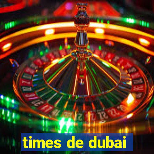 times de dubai