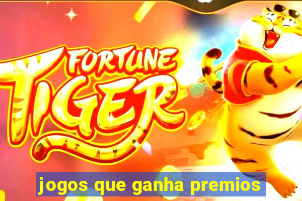 jogos que ganha premios