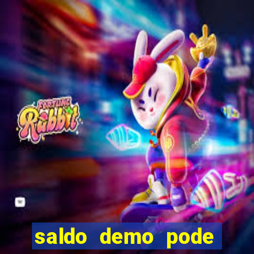 saldo demo pode sacar no jogo