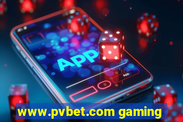 www.pvbet.com gaming