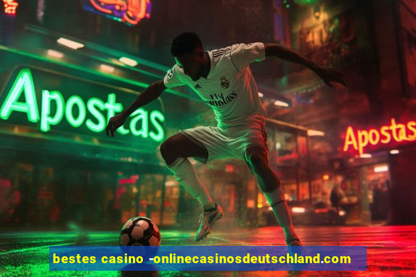 bestes casino -onlinecasinosdeutschland.com