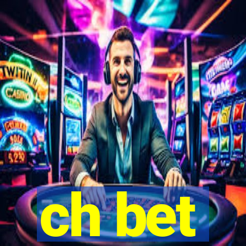 ch bet