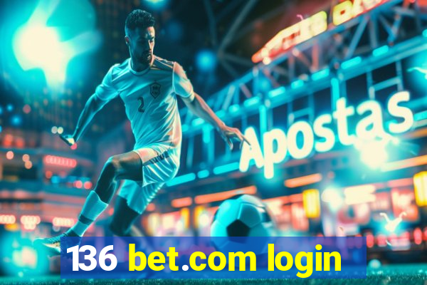 136 bet.com login