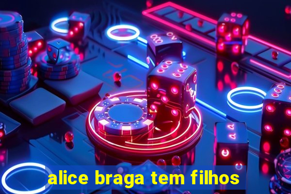 alice braga tem filhos