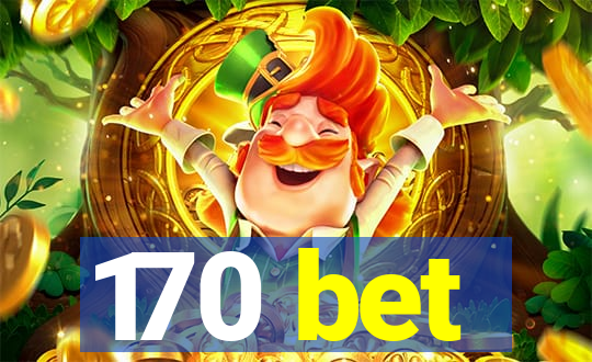 170 bet