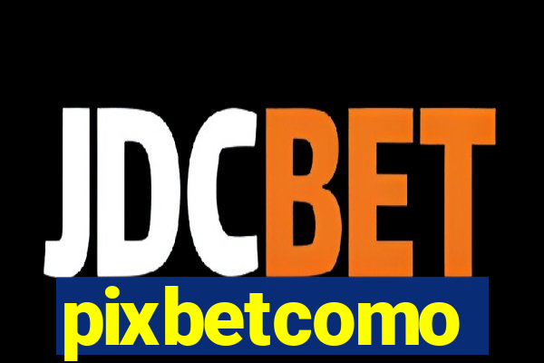 pixbetcomo