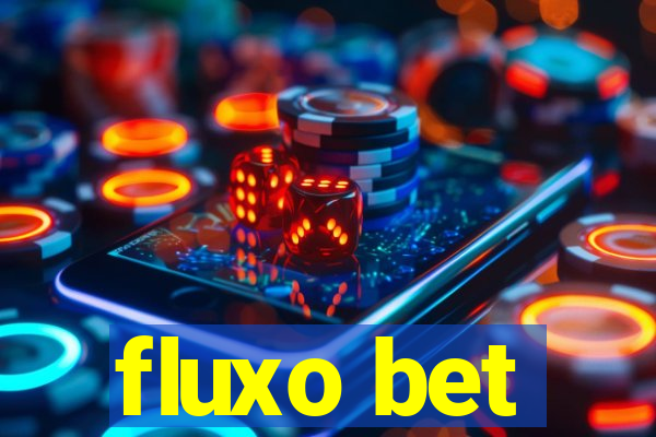 fluxo bet