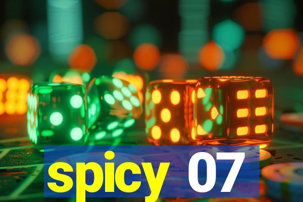 spicy 07