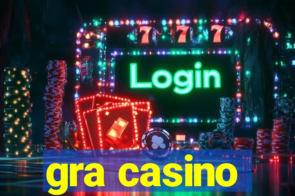 gra casino