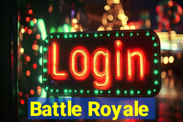 Battle Royale