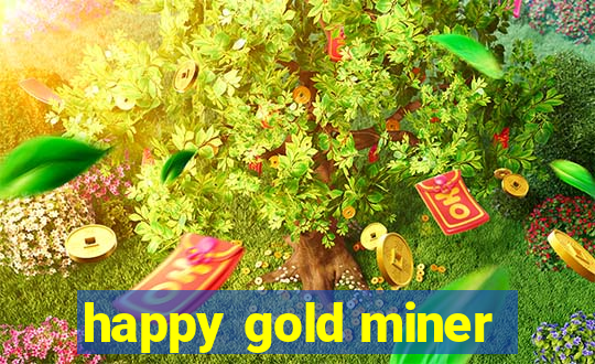 happy gold miner