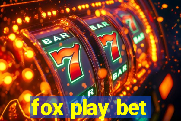 fox play bet