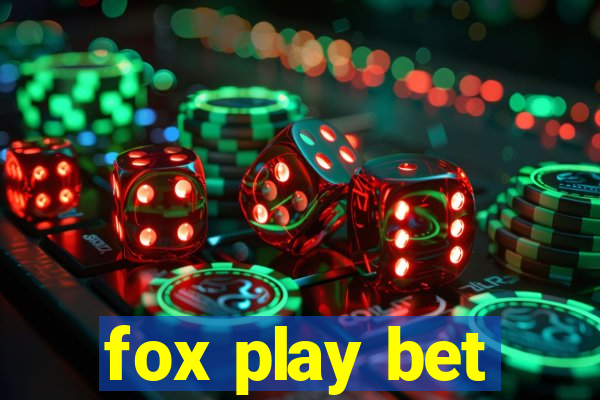 fox play bet