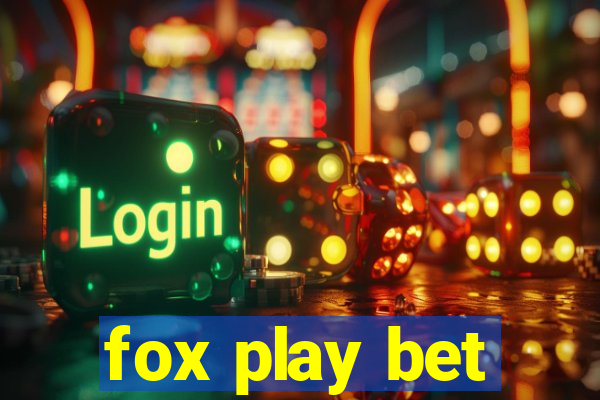 fox play bet