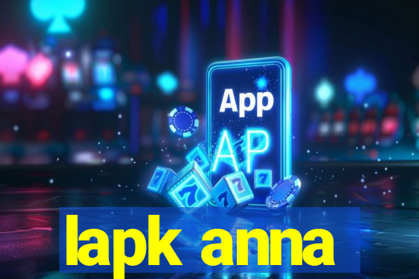 lapk anna