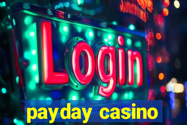 payday casino