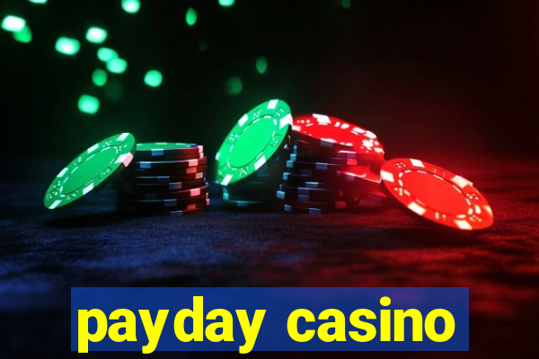 payday casino