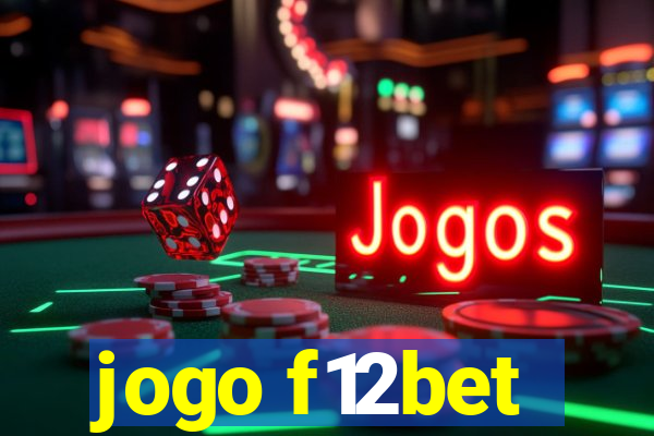 jogo f12bet