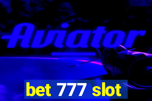 bet 777 slot