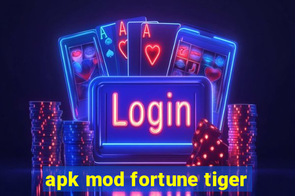 apk mod fortune tiger