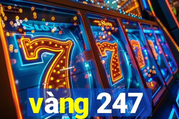 vàng 247