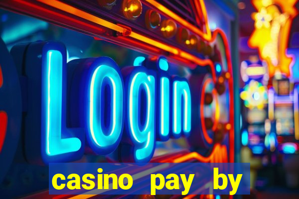 casino pay by mobile phone bill