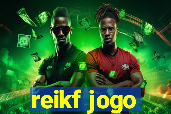 reikf jogo