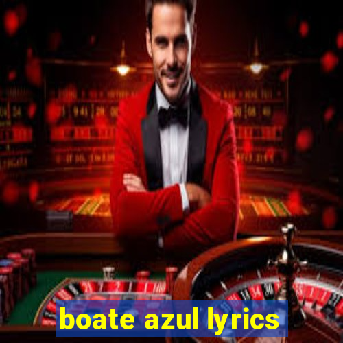 boate azul lyrics