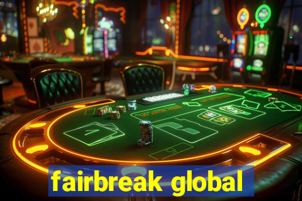 fairbreak global