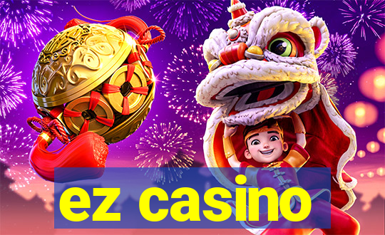 ez casino