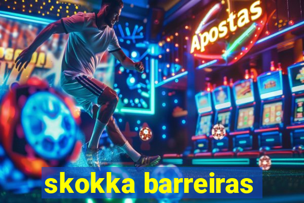 skokka barreiras