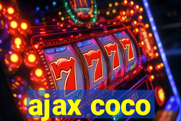 ajax coco