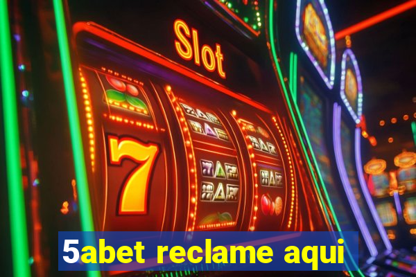 5abet reclame aqui