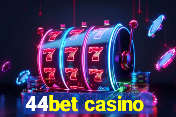 44bet casino