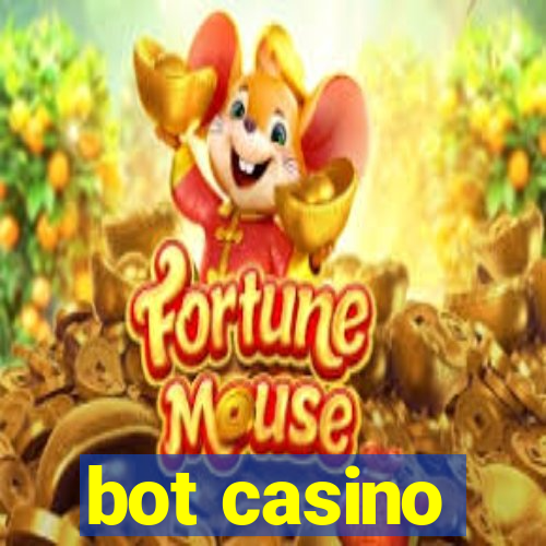 bot casino