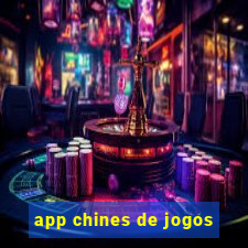 app chines de jogos