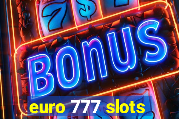 euro 777 slots