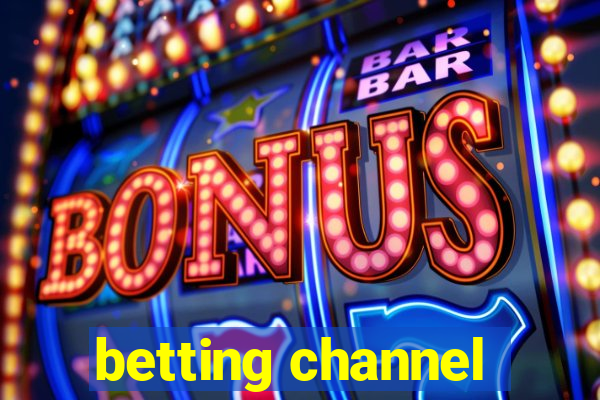 betting channel