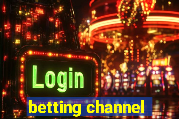 betting channel