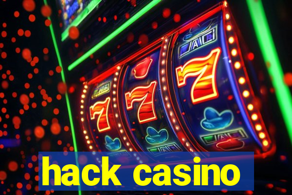 hack casino