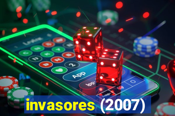 invasores (2007)