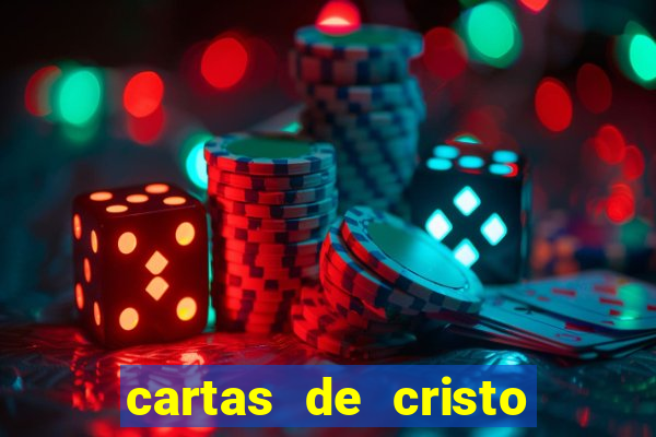 cartas de cristo quem escreveu