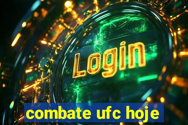 combate ufc hoje