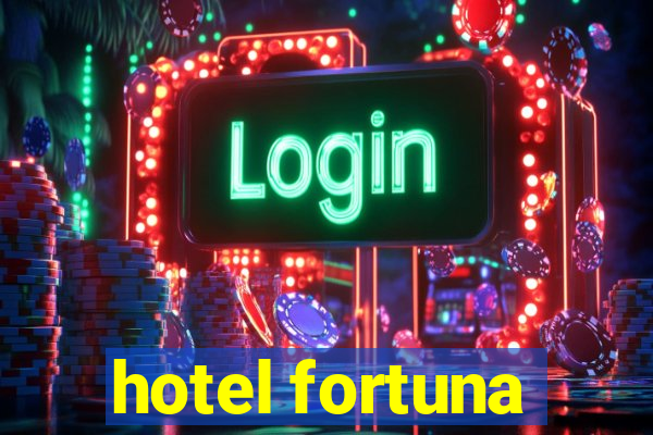 hotel fortuna